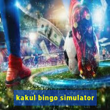 kakul bingo simulator